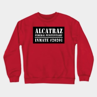 ALCATRAZ INMATE Crewneck Sweatshirt